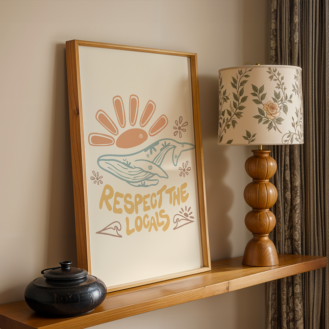 RESPECT THE LOCALS POSTER