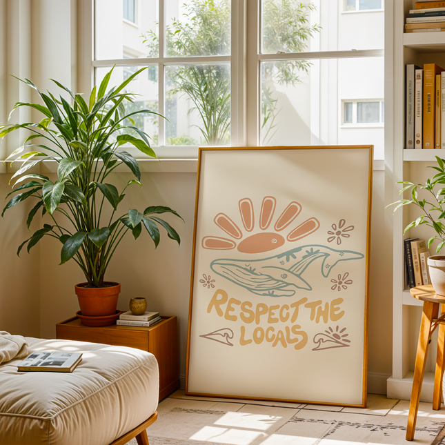 RESPECT THE LOCALS POSTER