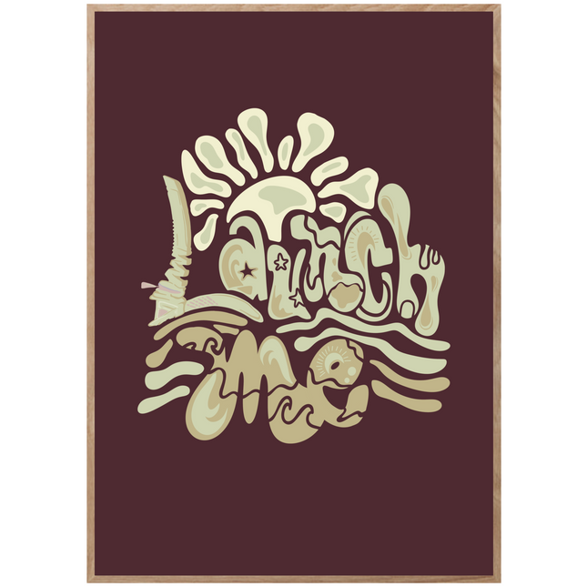 LAUNCH ME POSTER
