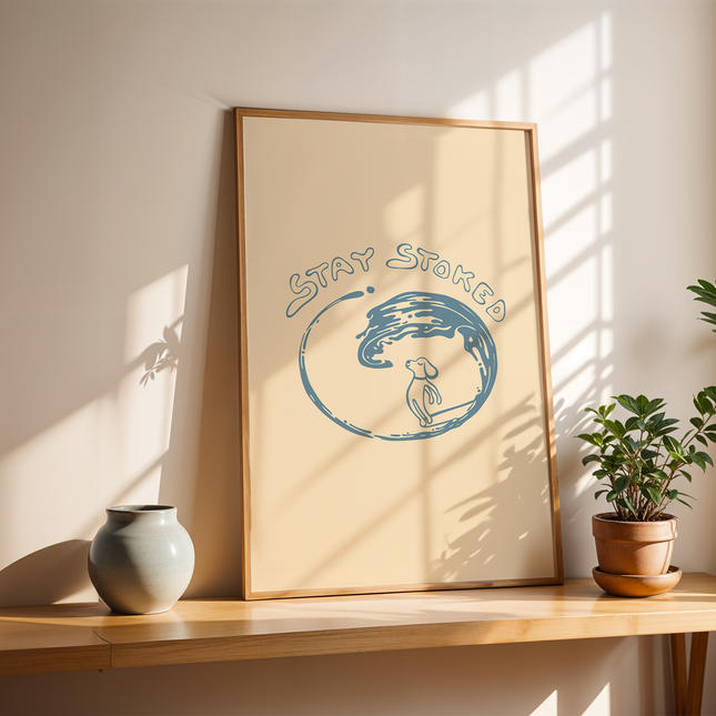 STAY STOKED POSTER