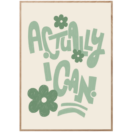 ACTUALLY I CAN POSTER