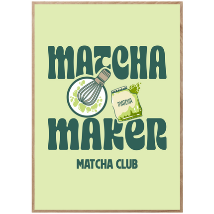 MATCHA MAKER POSTER