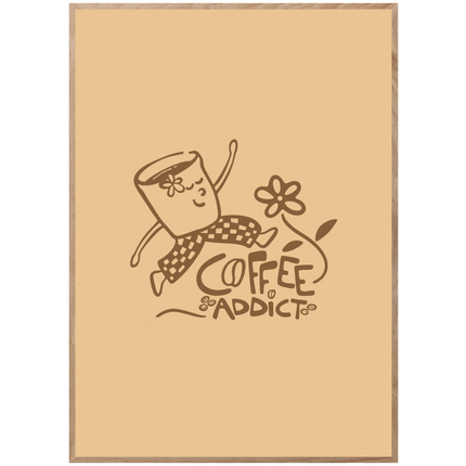 COFFEE ADDICT POSTER