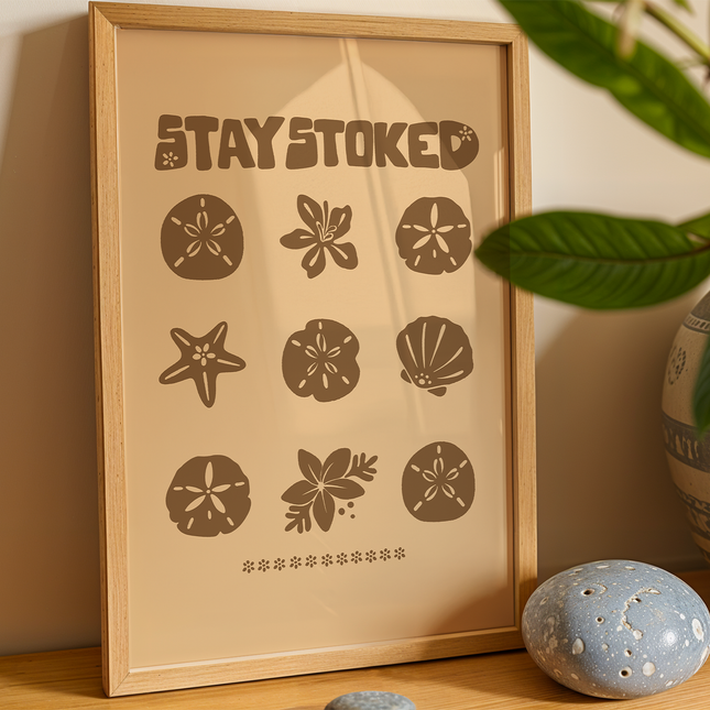 STAY STOKED SHELL POSTER