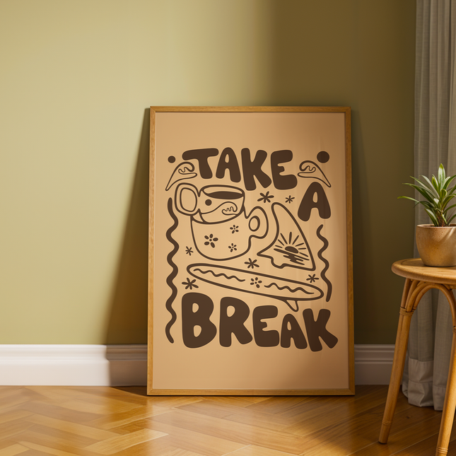 TAKE A BREAK POSTER