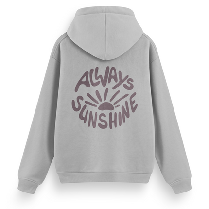 Always Sunshine Hoodie Basic