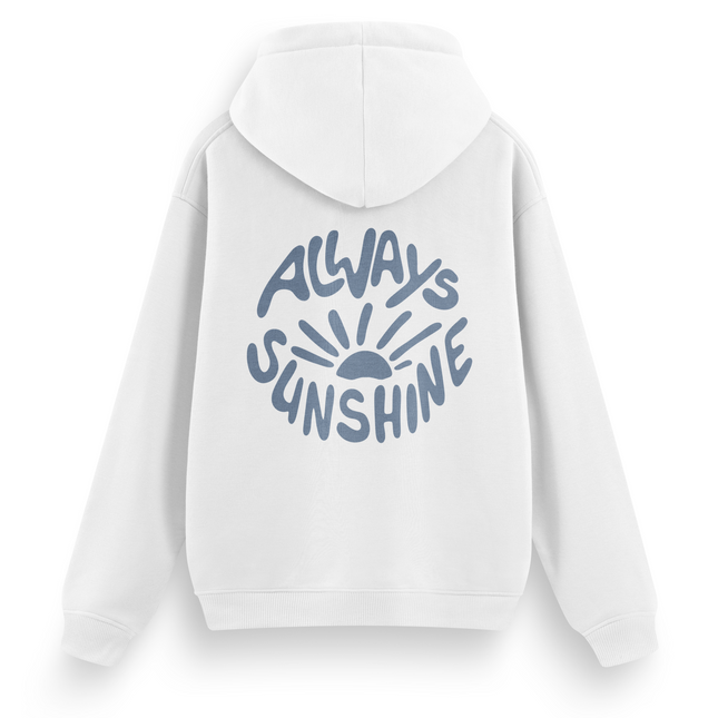 Always Sunshine Hoodie Basic