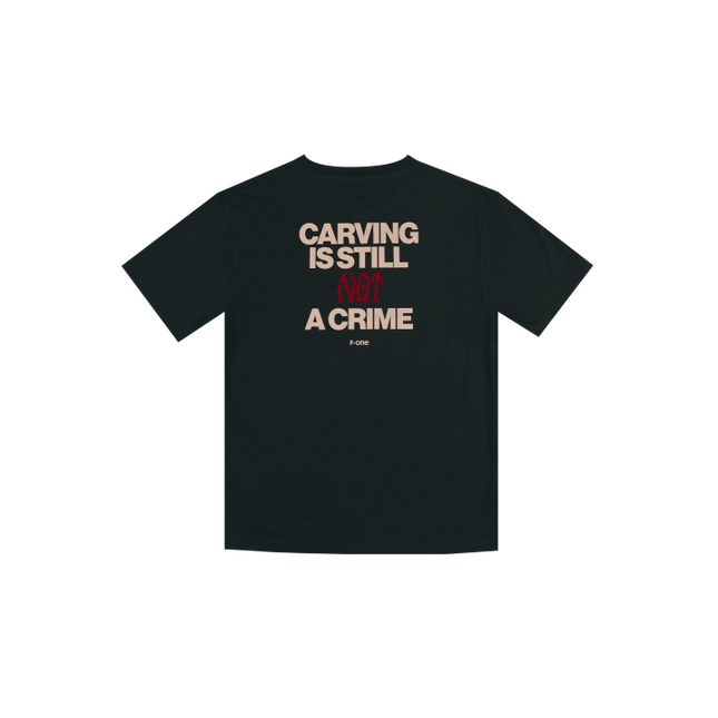 T-SHIRT - Carving is still not a crime